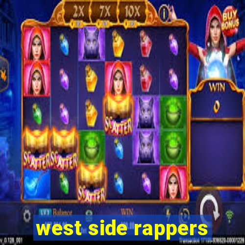 west side rappers